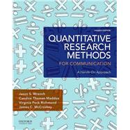 Quantitative Research Methods for Communication A Hands-On Approach