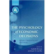 The Psychology of Economic Decisions Volume 1: Rationality and Well-Being