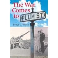 The War Comes to Plum Street