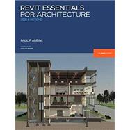 Revit Essentials for Architecture: 2021 and beyond (Aubin Academy)