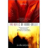 Two Novels: Jealousy and In the Labyrinth