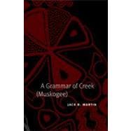 A Grammar of Creek Muskogee