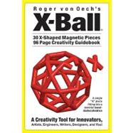 Roger Von Oech's X-Ball