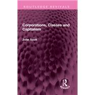 Corporations, Classes and Capitalism