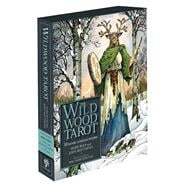 The Wildwood Tarot Wherein Wisdom Resides