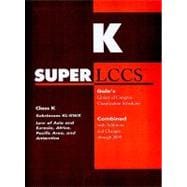 Super LCCs 2009: Gale's Library of Congress Classification Schedules: Combined with Additions and Changes through 2009: Class K : Subclasses KL-KWX Law of Asia & Euras
