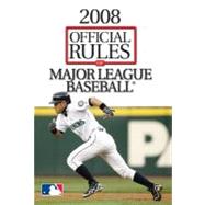 2008 Official Rules of Major League Baseball