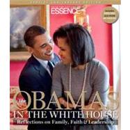 Obamas in the White House : Reflections on Family, Faith and Leadership