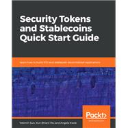Security Tokens and Stablecoins Quick Start Guide