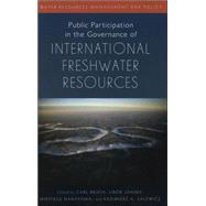 Public Participation In The Governance Of International Freshwater Resources