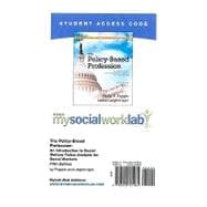 MySocialWorkLab without Pearson eText -- Standalone Access Card -- for The Policy-Based Profession