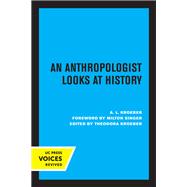 An Anthropologist Looks at History