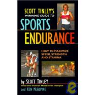 Scott Tinley's Winning Guide to Sports Endurance