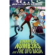 Charlie Numbers and the UFO Bash