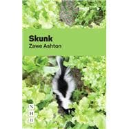 Skunk (Multiplay Drama)