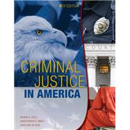 Bundle: Criminal Justice in America, Loose-Leaf Version, 9th + MindTap Criminal Justice, 1 terms (6 months) Printed Access Card, Enhanced
