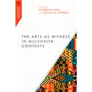 The Arts As Witness in Multifaith Contexts