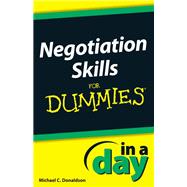 Negotiating Skills In a Day For Dummies