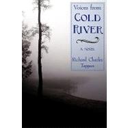 Voices from Cold River