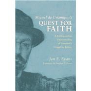 Miguel de Unamuno's Quest for Faith