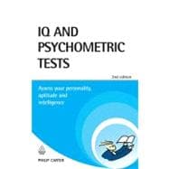 IQ and Psychometric Tests : Assess Your Personality, Aptitude and Intelligence