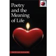 Poetry And The Meaning Of Life: Reading & Writing In Language Arts Classrooms