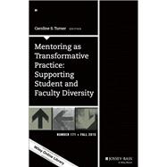 Mentoring As Transformative Practice