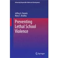 Preventing Lethal School Violence