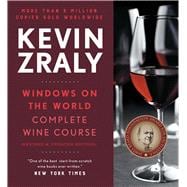 Kevin Zraly Windows on the World Complete Wine Course Revised and Expanded Edition