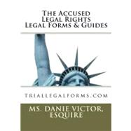 The Accused Legal Rights Legal Forms & Guides