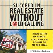 Succeed in Real Estate Without Cold Calling