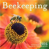 Beekeeping 2016 16-Month Calendar September 2015 through December 2016