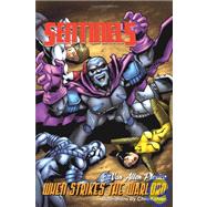 Sentinels : When Strikes the Warlord (Volume 1)