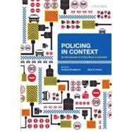 Policing in Context An Introduction to Police Work in Australia