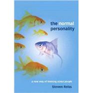 The Normal Personality: A New Way of Thinking About People