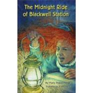 The Midnight Ride of Blackwell Station