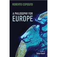 A Philosophy for Europe From the Outside