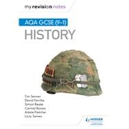 My Revision Notes: AQA GCSE (9-1) History