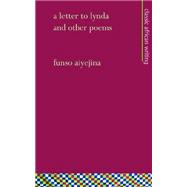 A Letter to Lynda, and Other Poems