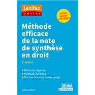 Méthode efficace de la note de synthèse en droit - Licence, Master