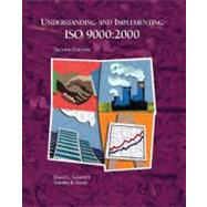 Understanding and Implementing ISO 9000 and Other ISO Standards