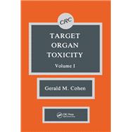 Target Organ Toxicity, Volume I