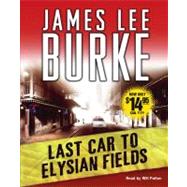 Last Car to Elysian Fields A Novel