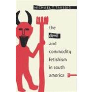 Devil and Commodity Fetishism in South America