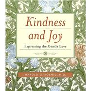 Kindness And Joy