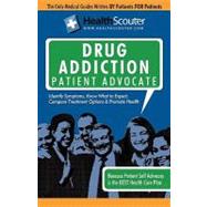 Healthscouter Drug Addiction : Drug Addiction Treatment and Signs of Addiction (HealthScouter Drug Addiction)