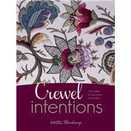 Crewel Intentions Fresh Ideas for Jacobean Embroidery