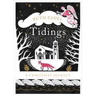 Tidings A Christmas Journey,9781784741068