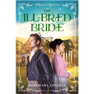 The Ill-Bred Bride,9798888601068