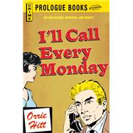 I'll Call Every Monday,9781627551069